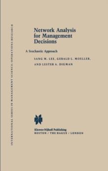 Network Analysis for Management Decisions : A Stochastic Approach