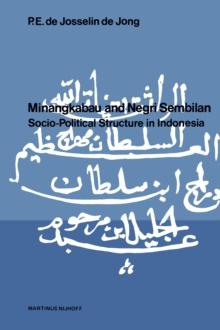 Minangkabau and Negri Sembilan : Socio-Political Structure in Indonesia