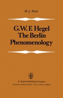 The Berlin Phenomenology : Edited and Translated with an Introduction and Explanatory Notes