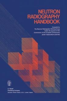 Neutron Radiography Handbook : Nuclear Science and Technology