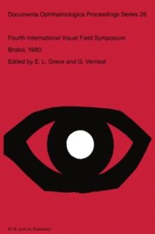 Fourth International Visual Field Symposium Bristol, April 13-16,1980