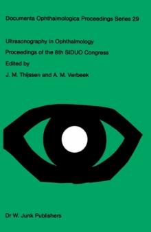 Ultrasonography in Ophthalmology : Proceedings of the 8th SIDUO Congress