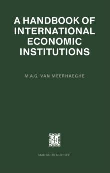 A Handbook of International Economic Institutions