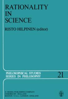 Rationality in Science : Studies in the Foundations of Science and Ethics