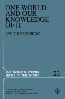 One World and Our Knowledge of It : The Problematic of Realism in Post-Kantian Perspective