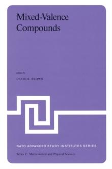 Mixed-Valence Compounds : Theory and Applications in Chemistry, Physics, Geology,and Biology