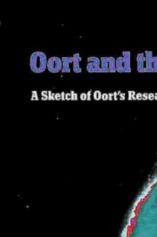 Oort and the Universe : A Sketch of Oort's Research and Person