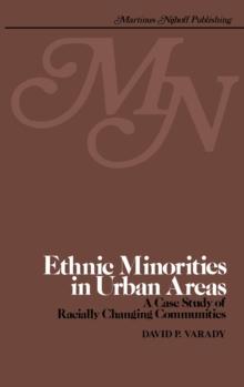 Ethnic minorities in urban areas : A case study of racially changing communities