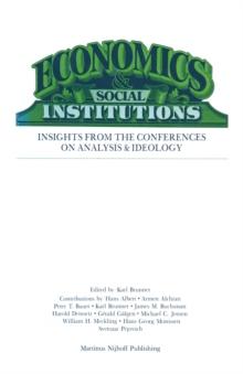 Economics Social Institutions : Insights from the Conferences on Analysis & Ideology