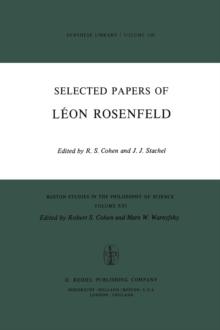 Selected Papers of Leon Rosenfeld