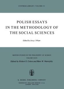 Polish Essays in the Methodology of the Social Sciences