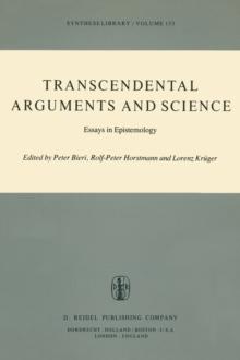 Transcendental Arguments and Science : Essays in Epistemology