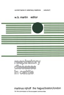 Respiratory Diseases in Cattle : A Seminar in the EEC Programme of Coordination of Research on Beef Production held at Edinburgh, November 8-10, 1977