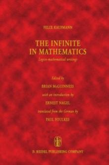 The Infinite in Mathematics : Logico-mathematical writings