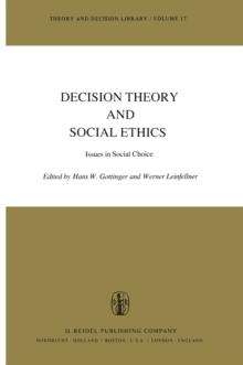 Decision Theory and Social Ethics : Issues in Social Choice