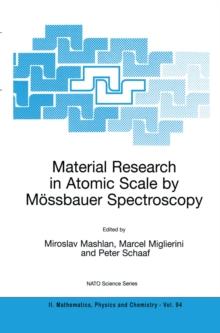 Material Research in Atomic Scale by Mossbauer Spectroscopy