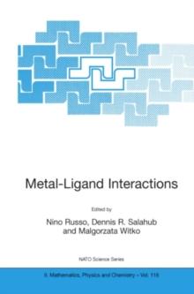 Metal-Ligand Interactions : Molecular, Nano-, Micro-, and Macro-systems in Complex Environments