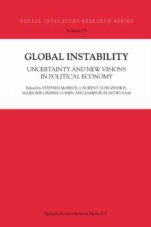 Global Instability : Uncertainty and new visions in political economy