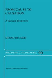 From Cause to Causation : A Peircean Perspective