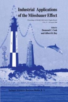 Industrial Applications of the Mossbauer Effect : Proceedings of ISIAME 2000 held in Virginia Beach, USA, 13-18 August 2000