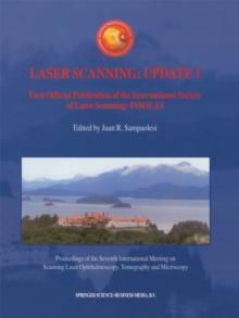 Laser Scanning: Update 1 : First Official Publication of the International Society of Laser Scanning: INSOLAS