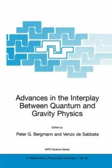 Advances in the Interplay Between Quantum and Gravity Physics