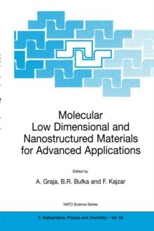 Molecular Low Dimensional and Nanostructured Materials for Advanced Applications