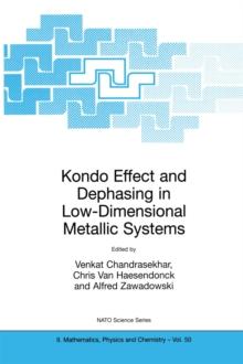 Kondo Effect and Dephasing in Low-Dimensional Metallic Systems