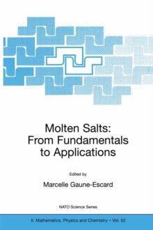 Molten Salts : From Fundamentals to Applications