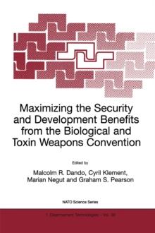 Maximizing the Security and Development Benefits from the Biological and Toxin Weapons Convention