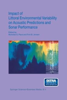 Impact of Littoral Environmental Variability on Acoustic Predictions and Sonar Performance