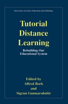 Tutorial Distance Learning : Rebuilding Our Educational System