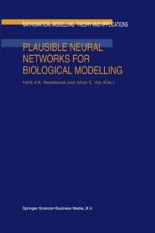 Plausible Neural Networks for Biological Modelling