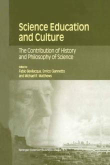 Science Education and Culture : The Contribution of History and Philosophy of Science