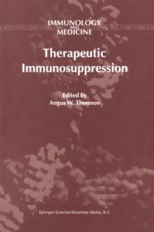 Therapeutic Immunosuppression