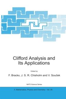 Clifford Analysis and Its Applications