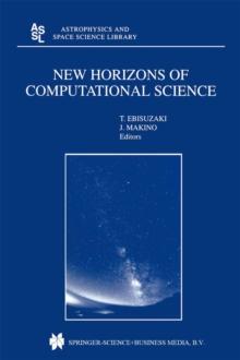 New Horizons of Computational Science : Proceedings of the International Symposium on Supercomputing held in Tokyo, Japan, September 1-3, 1997