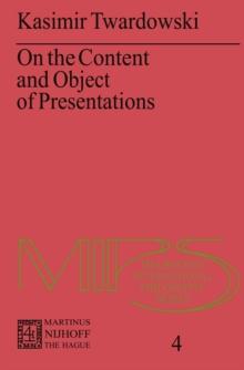 On the Content and Object of Presentations : A Psychological Investigation