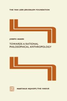 Towards a Rational Philosophical Anthropology