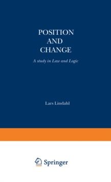 Position and Change : A Study in Law and Logic