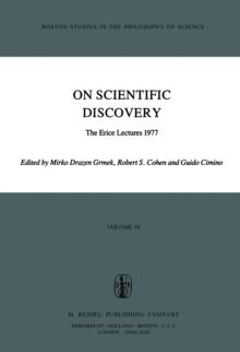 On Scientific Discovery : The Erice Lectures 1977