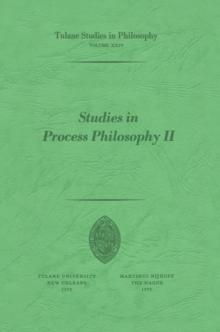 Studies in Process Philosophy II