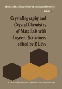 Crystallography and Crystal Chemistry of Materials with Layered Structures