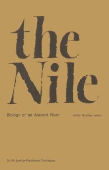 The Nile, Biology of an Ancient River : Biology of an Ancient River