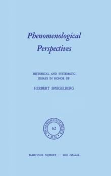 Phenomenological Perspectives : Historical and Systematic Essays in Honor of Herbert Spiegelberg