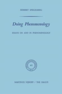 Doing Phenomenology : Essays on and in Phenomenology