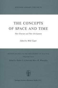 The Concepts of Space and Time : Their Structure and Their Development