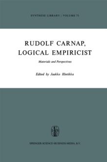 Rudolf Carnap, Logical Empiricist : Materials and Perspectives