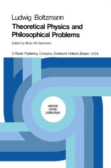 Theoretical Physics and Philosophical Problems : Selected Writings