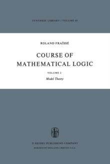 Course of Mathematical Logic : Volume 2 Model Theory